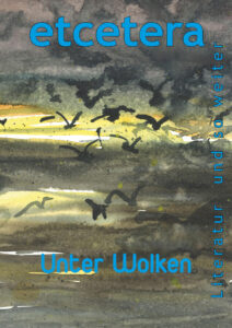 Read more about the article Unter Wolken / Etcetera 90 / November 2022